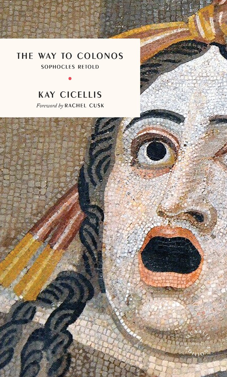 The Way to Colonos: Sophocles Retold (Paperback)