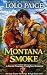 Montana Smoke : A Forced Pr...
