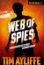 Web of Spies by Tim Ayliffe Web of Spies by Tim Ayliffe