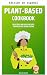 Libro de cocina vegetal by Willow Bloom