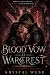 Blood Vow at Warcrest: A Fa...