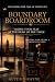 Boundary Boardroom: Becomin...