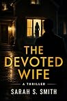 The Devoted Wife:...