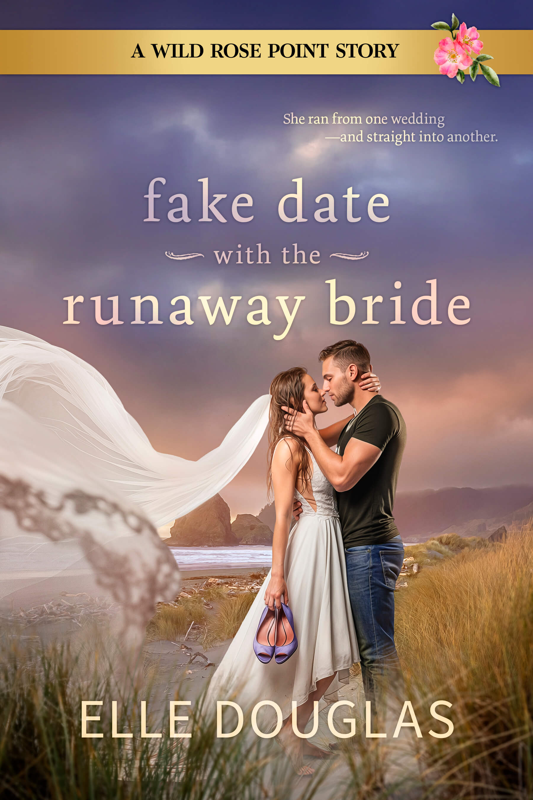 Fake Date with the Runaway Bride: A Wild Rose Point Fake Dating Romance