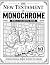 The New Testament in Monoch...