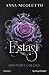 Estasi. Montfort College (Vol. 3)