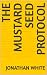 The Mustard Seed Protocol