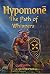 Hypomonē: The Path of Whispers