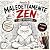 Maledettamente Zen by Amelia B.