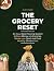 The Grocery Reset: An Easy ...