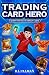 Trading Card Hero: Quest for the Olympian Cards