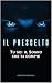 IL PRESCELTO: Tu sei il sogno che si compie (Subconscio Libri Vol. 7) (Italian Edition)