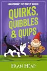 Quirks, Quibbles ...