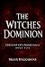 THE WITCHES DOMINION: Book ...
