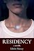 Residency: a novella