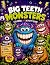 Big Teeth Monsters: Colorin...
