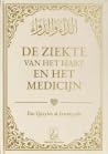 De Ziekte van het Hart en het Medicijn by Ibn Qayyim al-Jawziyyah