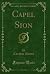 Capel Sion (Classic Reprint)