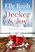 Decker and Joy