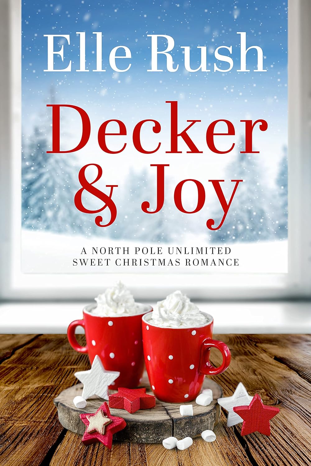 Decker and Joy (North Pole Unlimited, #1)