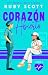 Corazón Abierto: Un romance...