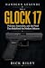 Glock 17 : Polymer, Innovat...