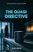 The Quasi Directive