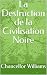 La Destruction de la Civili...
