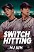 Switch Hitting