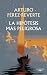 La hipótesis más peligrosa