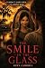 The Smile In The Glass: It ...