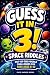Guess It in 3! Space Riddle...