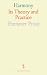Harmony: Its Theory and Pra...