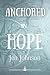 Anchored in Hope by Jen Geigle Johnson