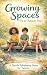 Growing Spaces: The In betw...
