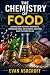 The Chemistry of Food by Evan Ashcroft