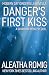 Danger's First Kiss (Danger...
