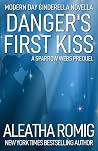 Danger's First Kiss