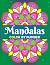 Mandalas Color by Number: A...