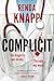 Complicit by Renda Knapp Complicit by Renda Knapp