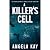 A Killer's Cell: An FBI Ser...