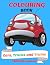 Colouring Book: Cars, Truck...