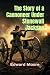 The Story of a Cannoneer Un...