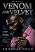 VENOM and VELVET (Crown and...
