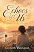 Echoes of Us: When Love Is ...