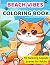 Beach Vibes Coloring Book by Satheesh Kumar