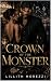 Crown of the Monster: A Dar...