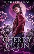 Cherry Moon : A Four Moons Novella