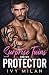 Surprise Twins For My Protector by Ivy Milan