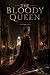 THE BLOODY QUEEN: English v...
